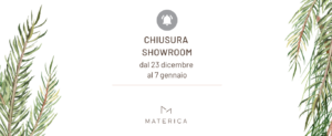 Chiusura showroom dal 23 dicembre al 7 gennaio